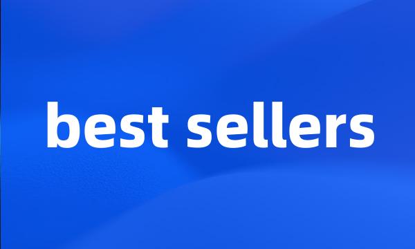 best sellers