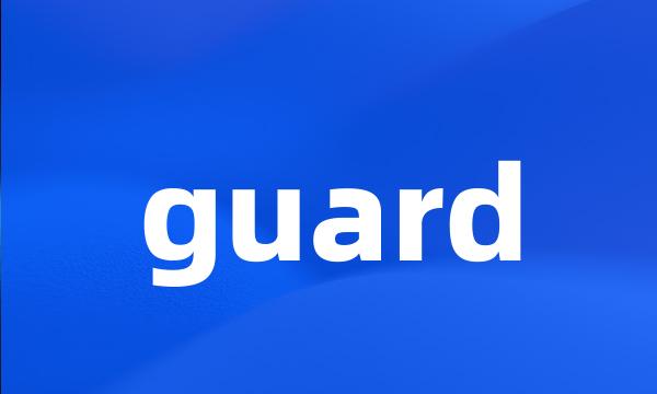 guard