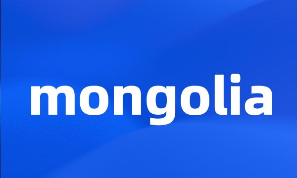 mongolia