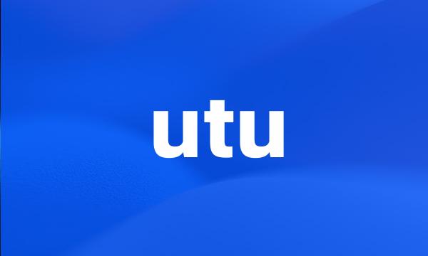 utu