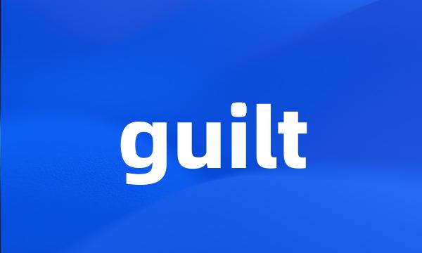 guilt