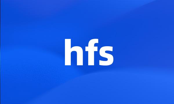 hfs