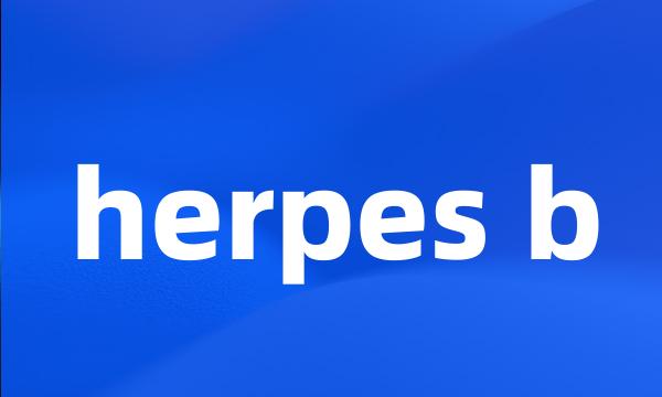 herpes b