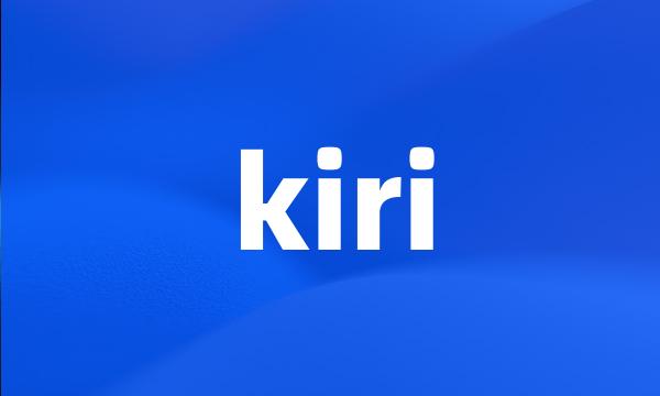 kiri