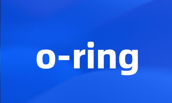 o-ring