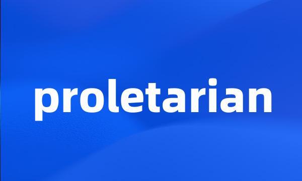 proletarian