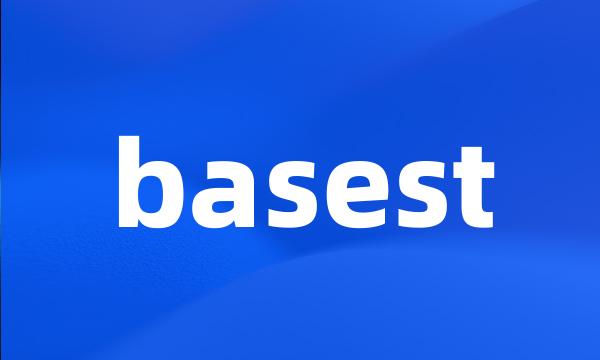 basest