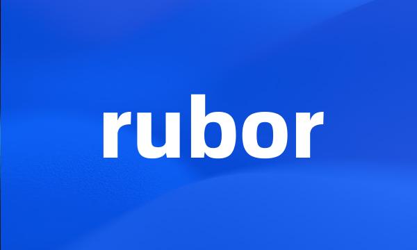 rubor