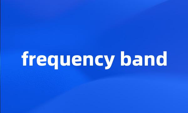 frequency band