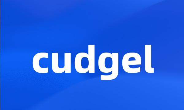 cudgel