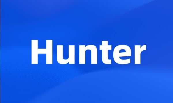 Hunter