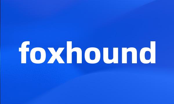 foxhound