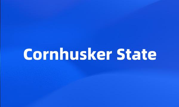 Cornhusker State