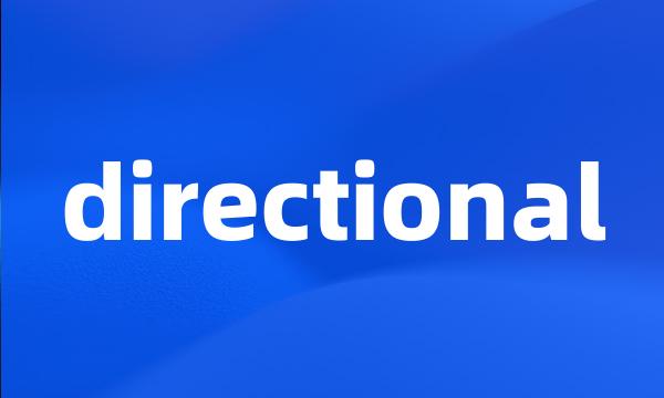 directional