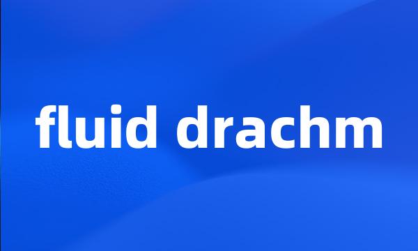 fluid drachm