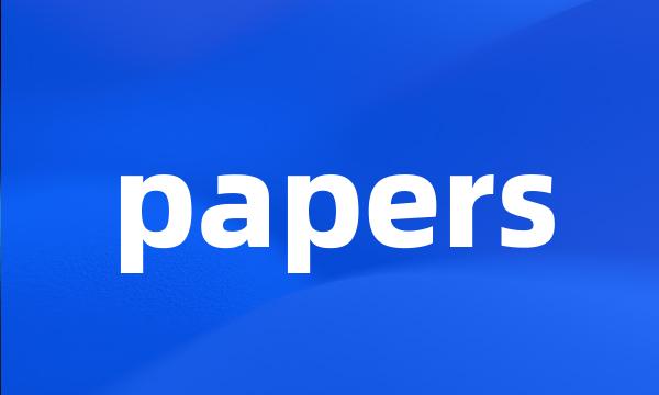 papers