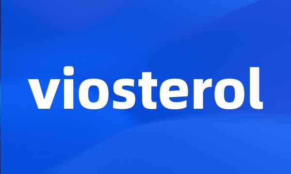 viosterol