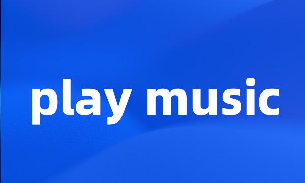 play music