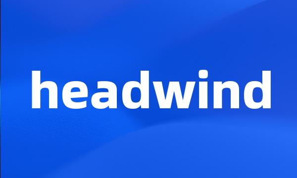 headwind