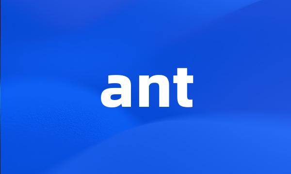 ant