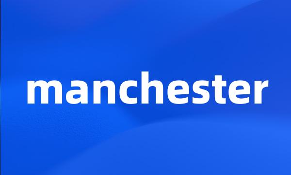 manchester