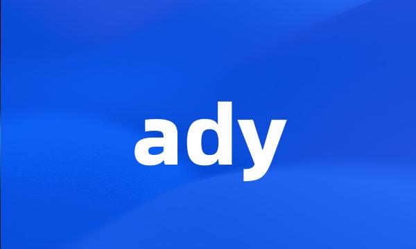 ady