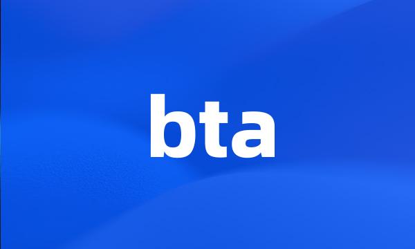 bta