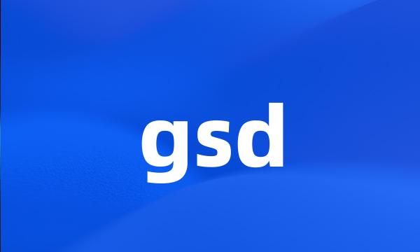 gsd