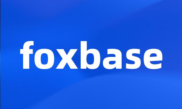 foxbase