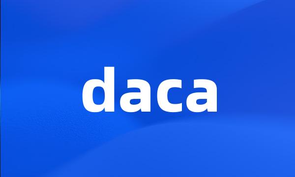 daca