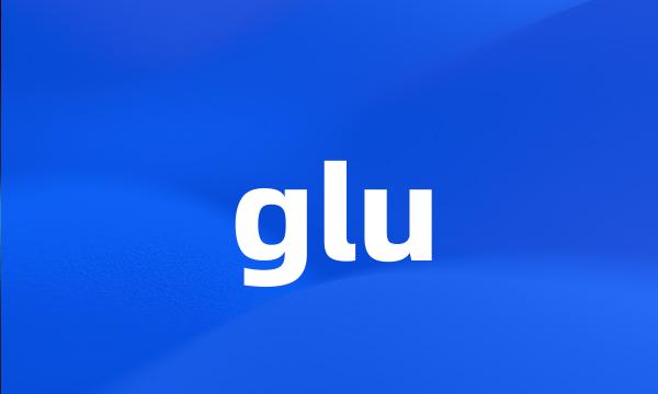 glu