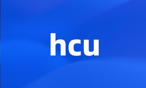 hcu