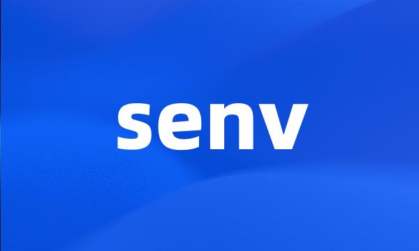 senv