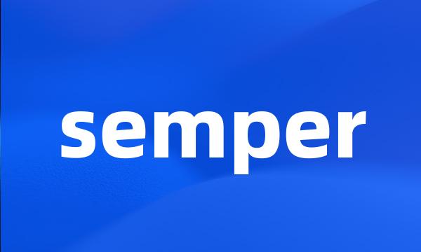 semper