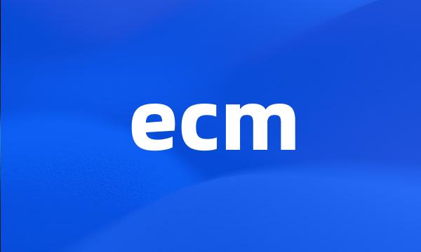 ecm