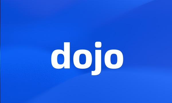 dojo