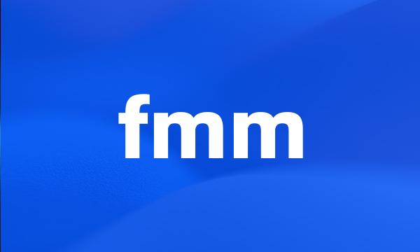 fmm