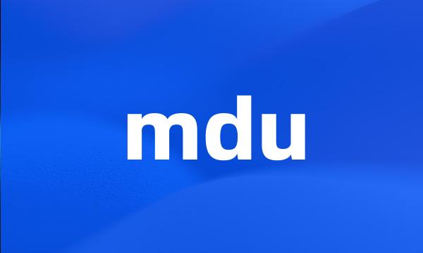 mdu