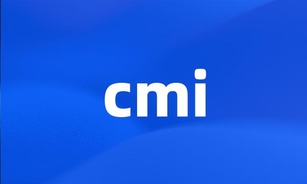 cmi