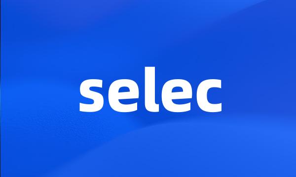 selec