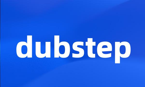 dubstep