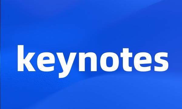 keynotes