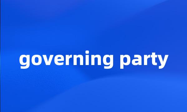 governing party