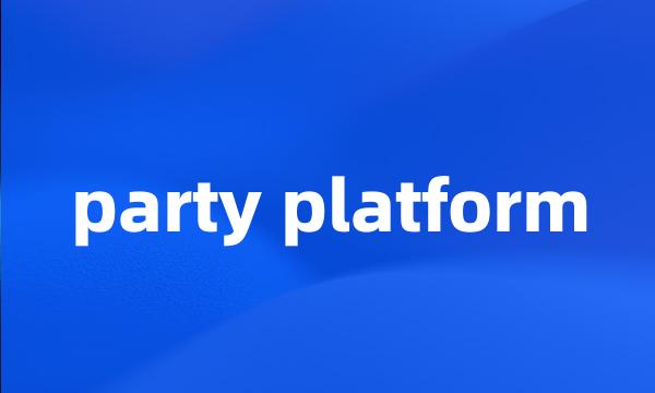 party platform