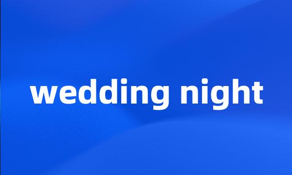 wedding night