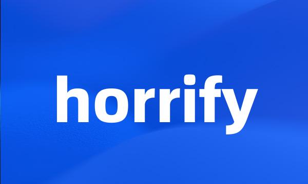 horrify