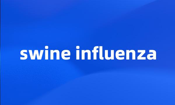 swine influenza