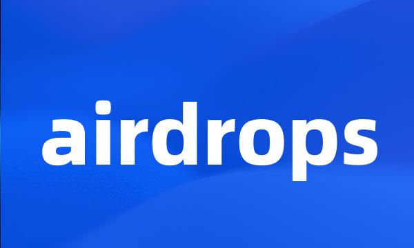 airdrops