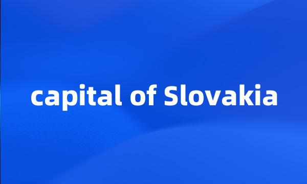 capital of Slovakia