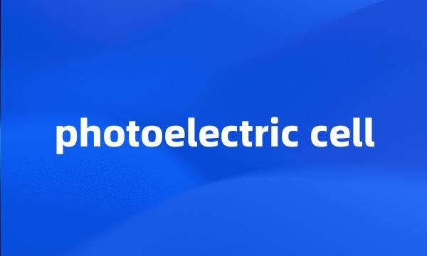 photoelectric cell